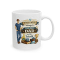 Best Dad Mug  This Mug Belongs To The Best Dad in The World, Fathers Day Gift, Dad Coffee Mug