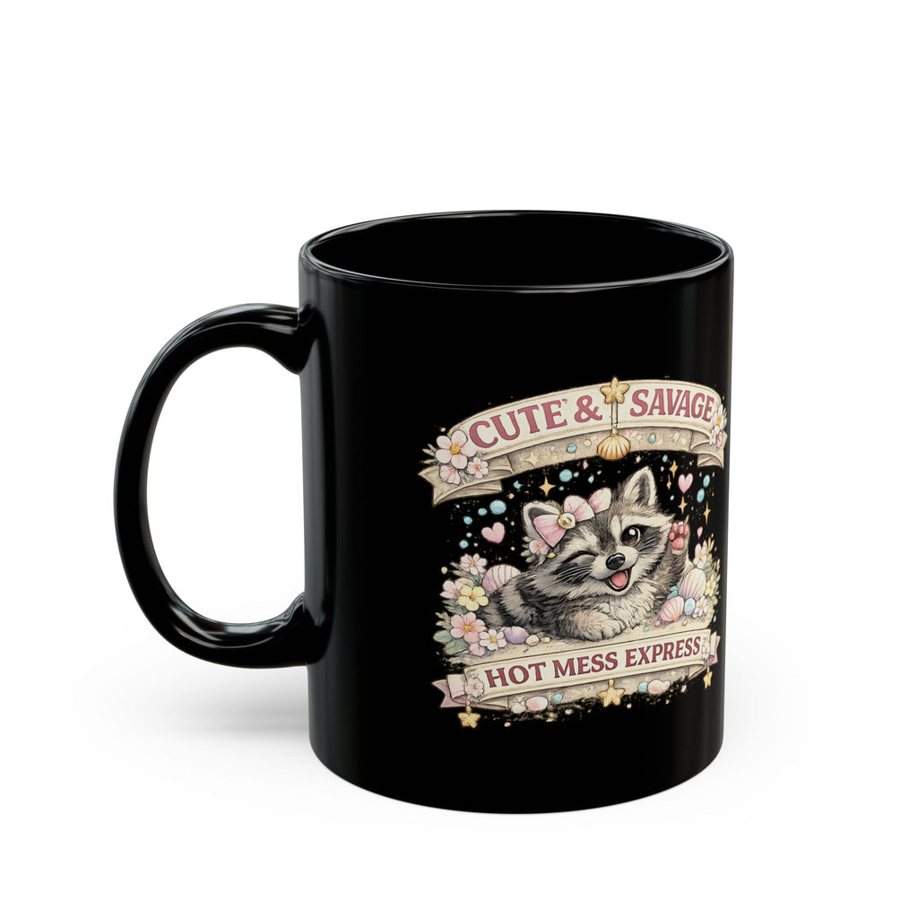 Cute and Savage Hot Mess Express Mug Funny Raccoon Coffee Cup Gift for Her