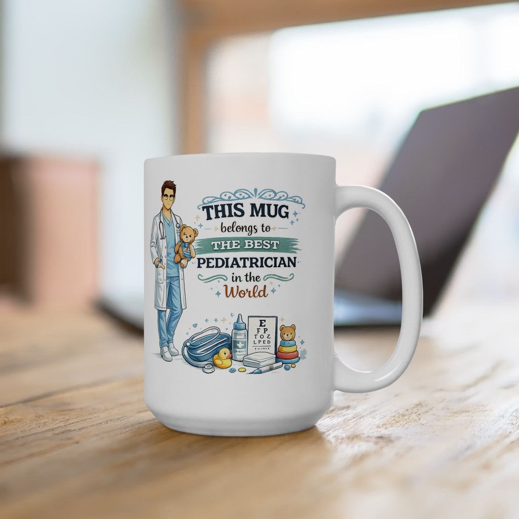 Best Pediatrician Mug This Mug Belongs To The Best Pediatrician in the World, Pediatric Doctor Gift