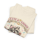 Cute and Savage Raccoon Shirt  Funny Cute Raccoon T Shirt, Hot Mess Express Tee, Animal Lover Gift