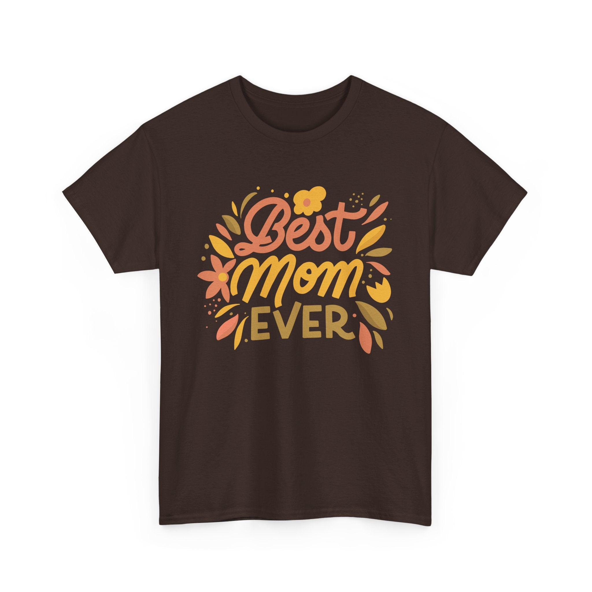 Best Mom Ever T Shirt Cute Mother Gift Tee Floral Typography Shirt Mothers Day Gift for Mom