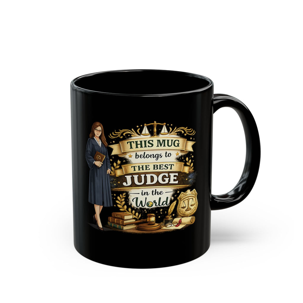 Best Judge Mug This Mug Belongs To The Best Judge in The World, Judge Gift Coffee Mug, Law Office Cup