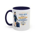Best Flight Attendant Mug  This Mug Belongs To The Best Flight Attendant in the Universe, Cabin Crew Coffee Mug Gift