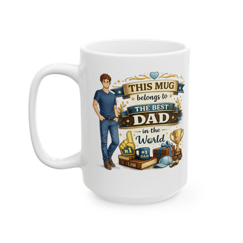 Best Dad Mug  This Mug Belongs To The Best Dad in The World, Fathers Day Gift, Dad Coffee Mug
