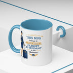 Best Flight Attendant Mug  This Mug Belongs To The Best Flight Attendant in the Universe, Cabin Crew Coffee Mug Gift