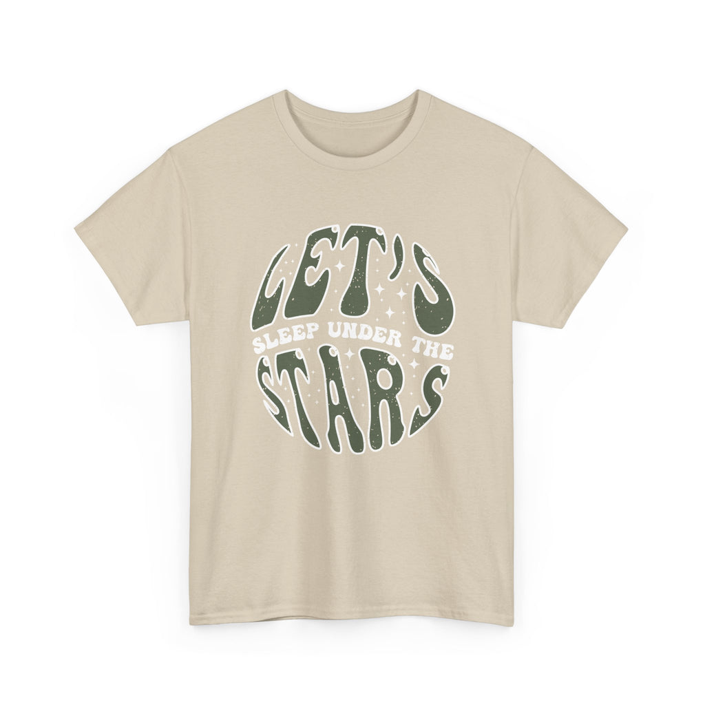 Lets Sleep Under the Stars T Shirt Camping Quote Tee Outdoor Nature Shirt Adventure Gift for Camp Lovers