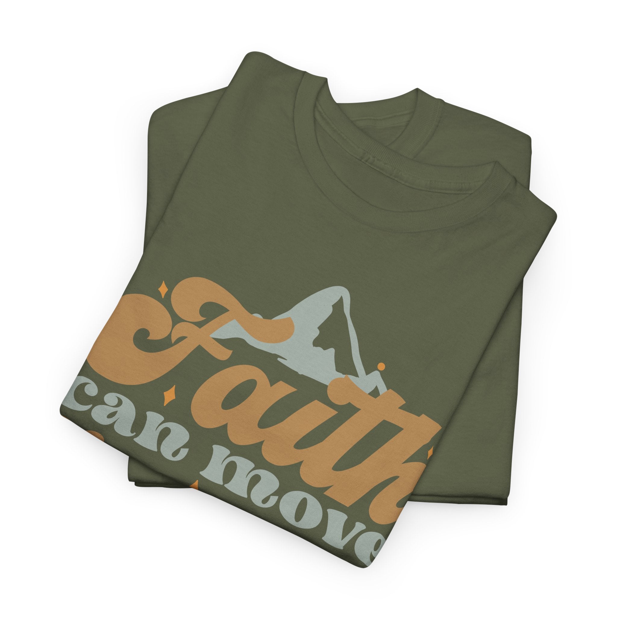 Faith Can Move Mountains Christian T-Shirt