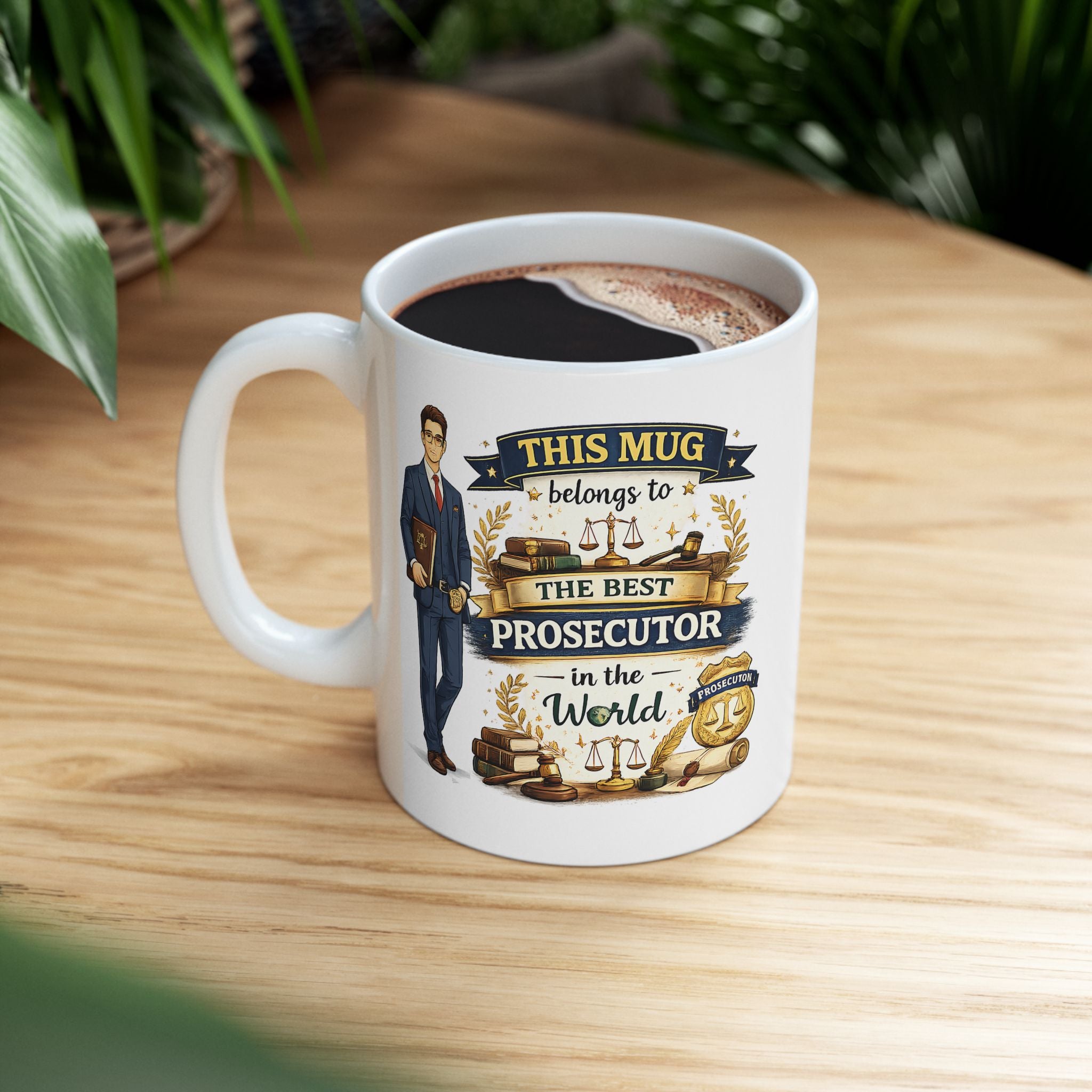 Best Prosecutor Mug This Mug Belongs To The Best Prosecutor in the World, Prosecutor Coffee Mug Gift