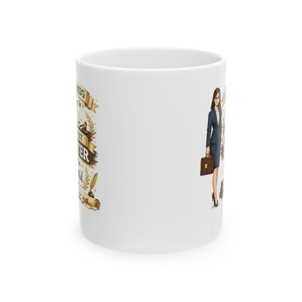 Best Lawyer Mug This Mug Belongs To The Best Lawyer in the World, Attorney Coffee Mug Gift, Law Office Cup