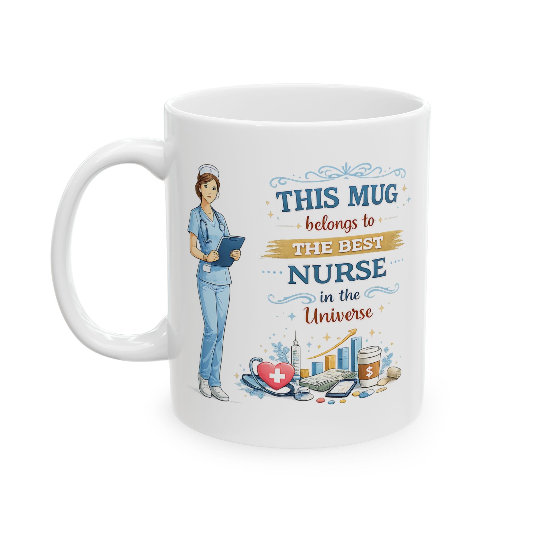 Best Nurse Mug  This Mug Belongs To The Best Nurse in the Universe, Nurse Coffee Mug Gift