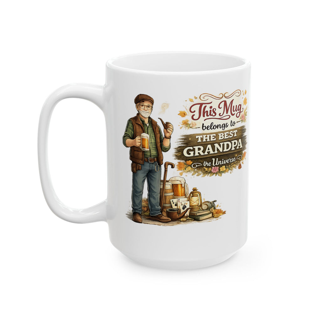 Best Grandpa Mug This Mug Belongs To The Best Grandpa in the Universe, Grandpa Coffee Mug Gift