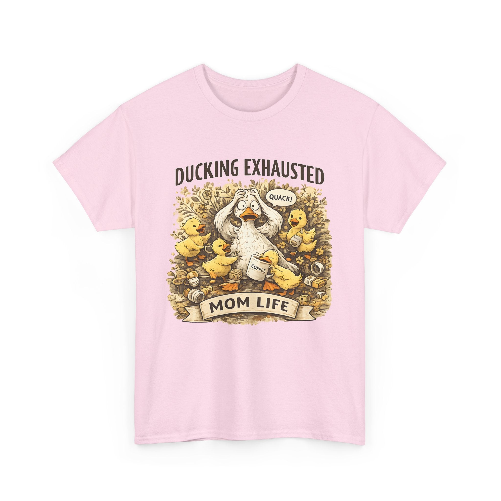 Ducking Exhausted Mom Life T Shirt  Funny Mom Shirt, Tired Mom Tee, Mom Life Graphic Shirt