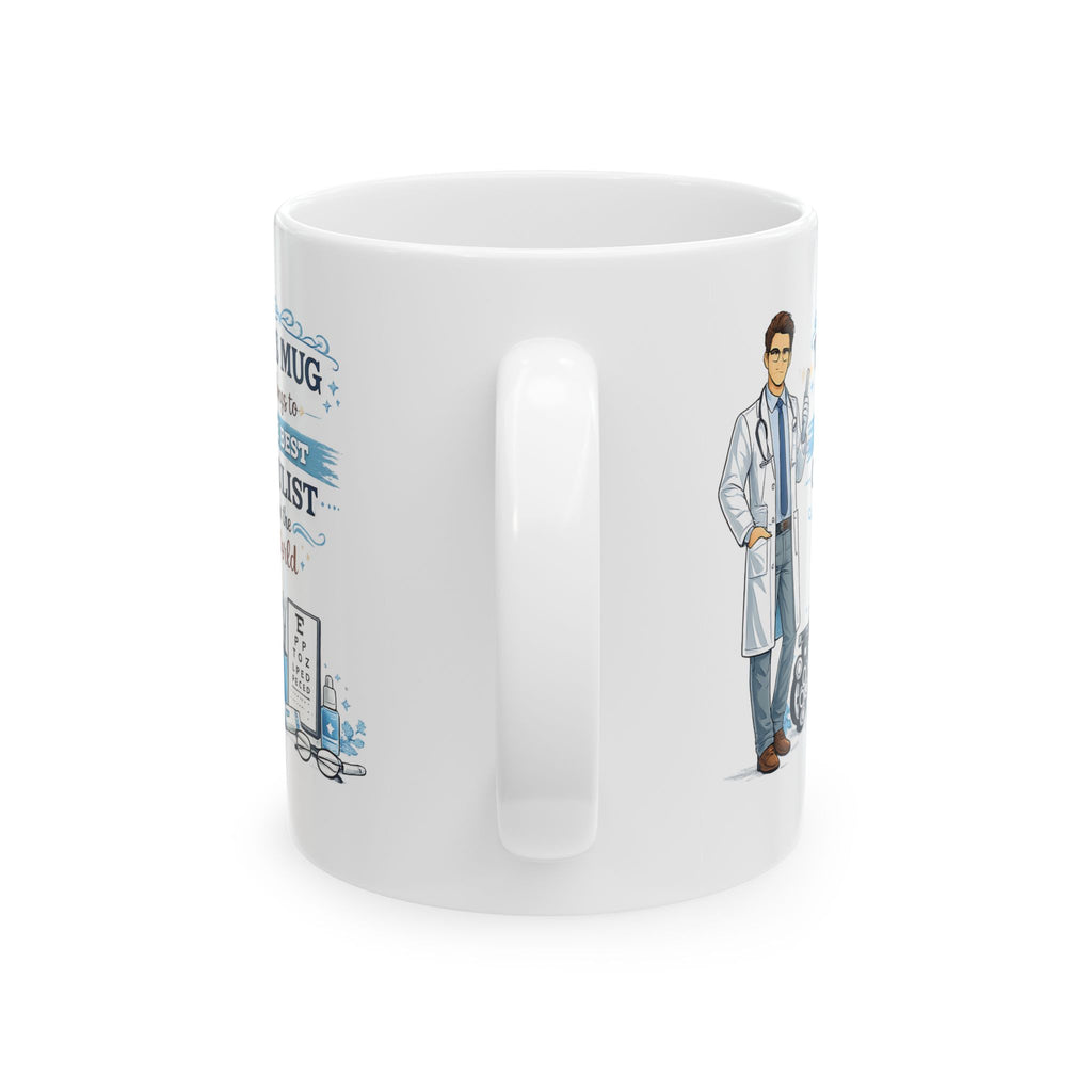 Best Oculist Mug  This Mug Belongs To The Best Oculist in the World, Eye Doctor Coffee Mug Gift