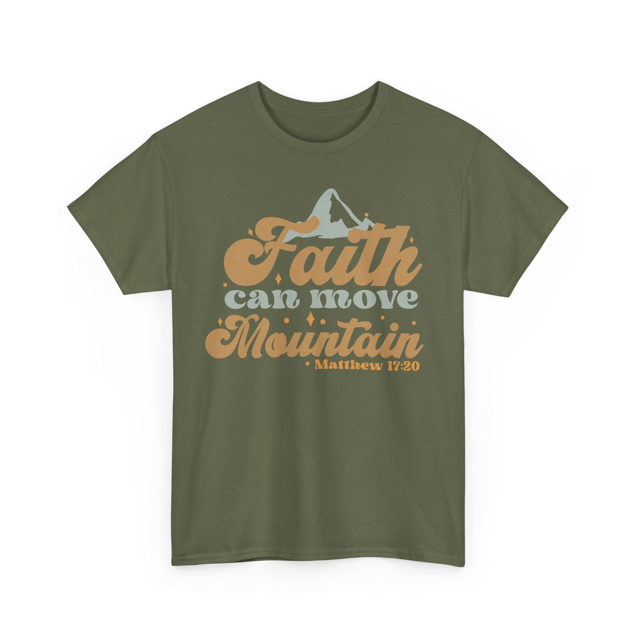 Faith Can Move Mountains Christian T-Shirt