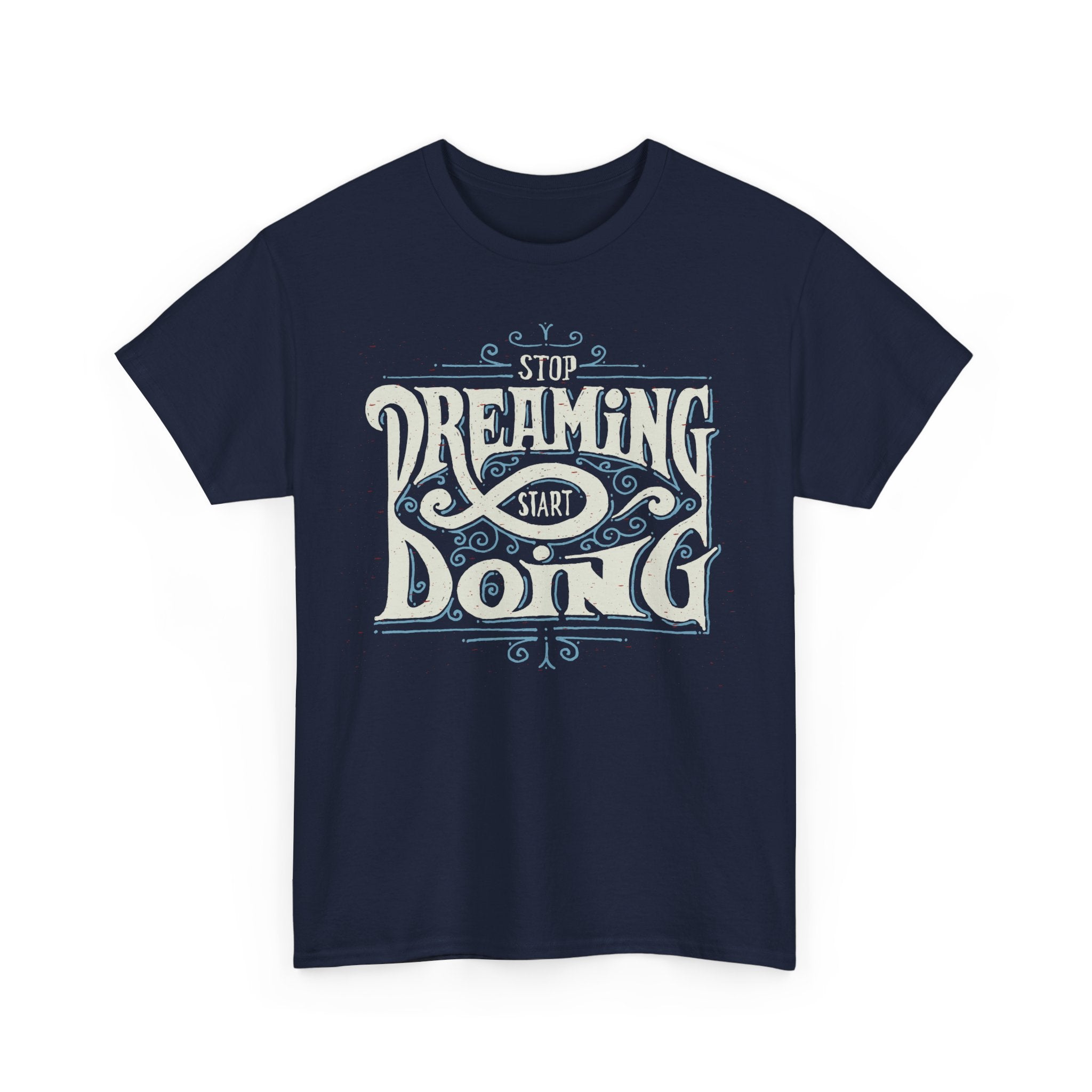 Stop Dreaming Start Doing T Shirt Motivational Quote Tee Vintage Typography Shirt Inspirational Gift for Women