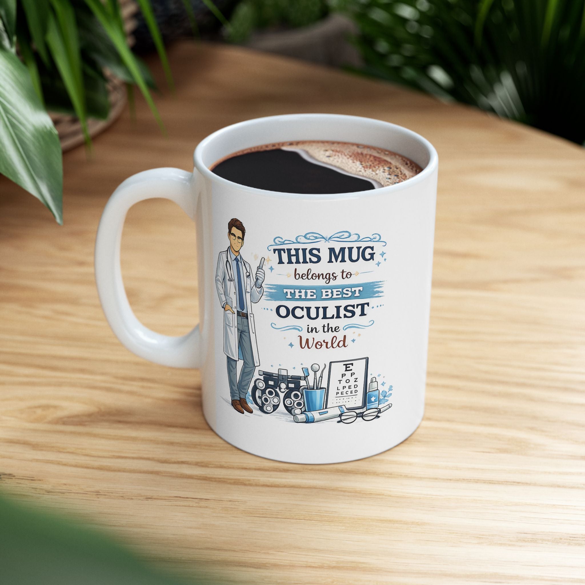 Best Oculist Mug  This Mug Belongs To The Best Oculist in the World, Eye Doctor Coffee Mug Gift