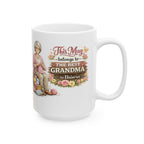 Best Grandma Mug This Mug Belongs To The Best Grandma in the Universe, Grandma Coffee Mug Gift