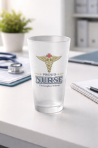 Proud Nurse Frosted Pint Glass  Nurse Appreciation Gift RN Graduation Present  Custom Medical Beer Glass for Healthcare Worker