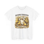 Ducking Exhausted Mom Life T Shirt  Funny Mom Shirt, Tired Mom Tee, Mom Life Graphic Shirt
