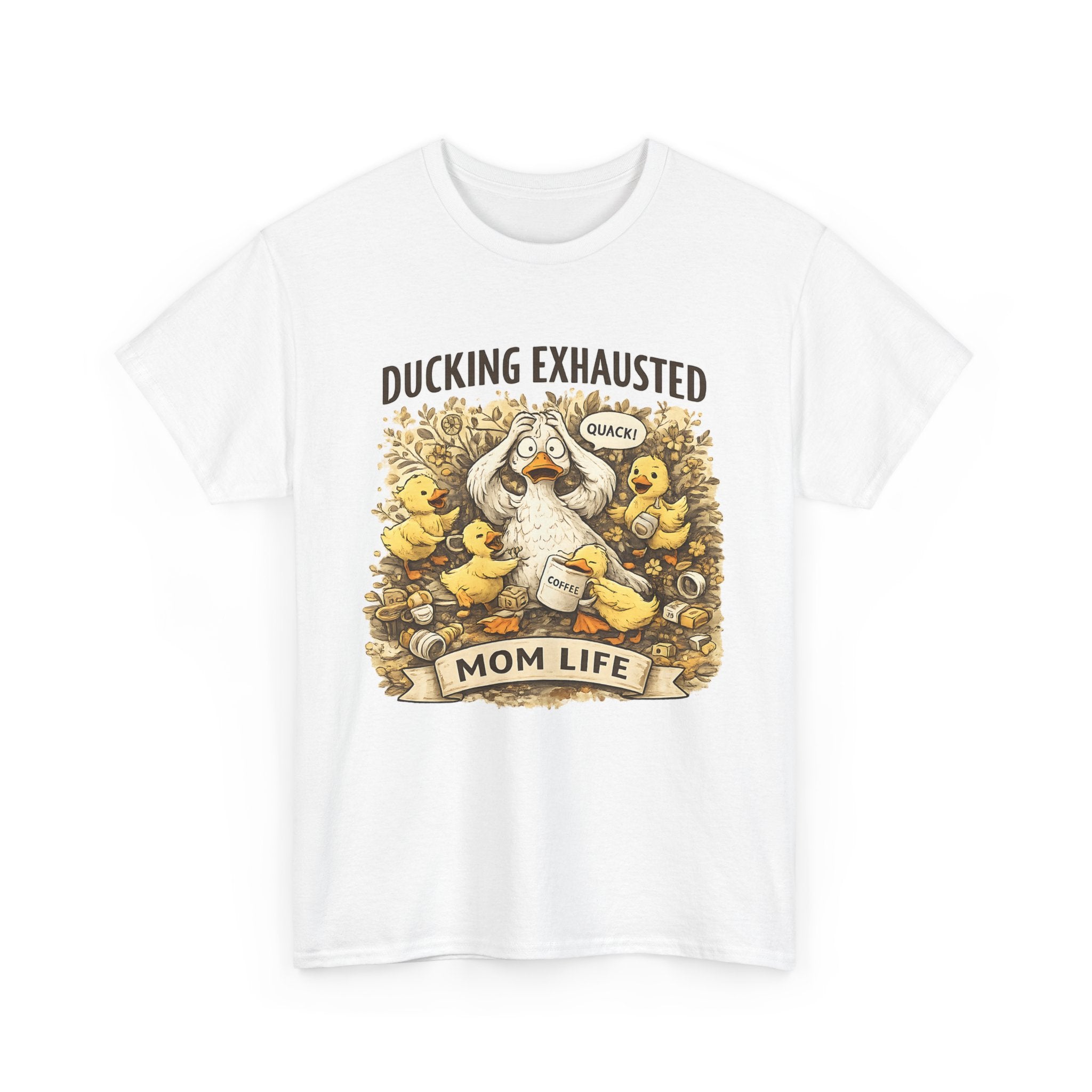 Ducking Exhausted Mom Life T Shirt  Funny Mom Shirt, Tired Mom Tee, Mom Life Graphic Shirt