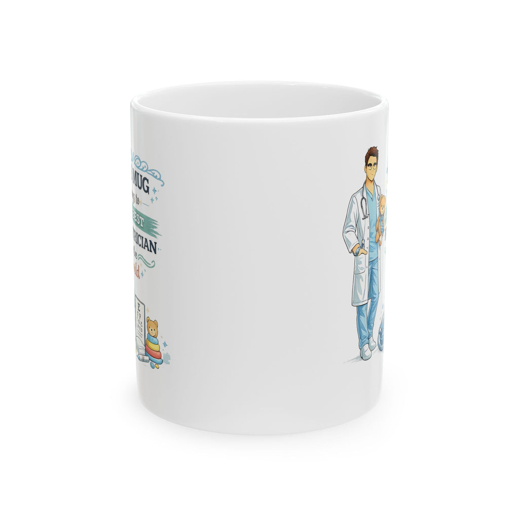 Best Pediatrician Mug This Mug Belongs To The Best Pediatrician in the World, Pediatric Doctor Gift