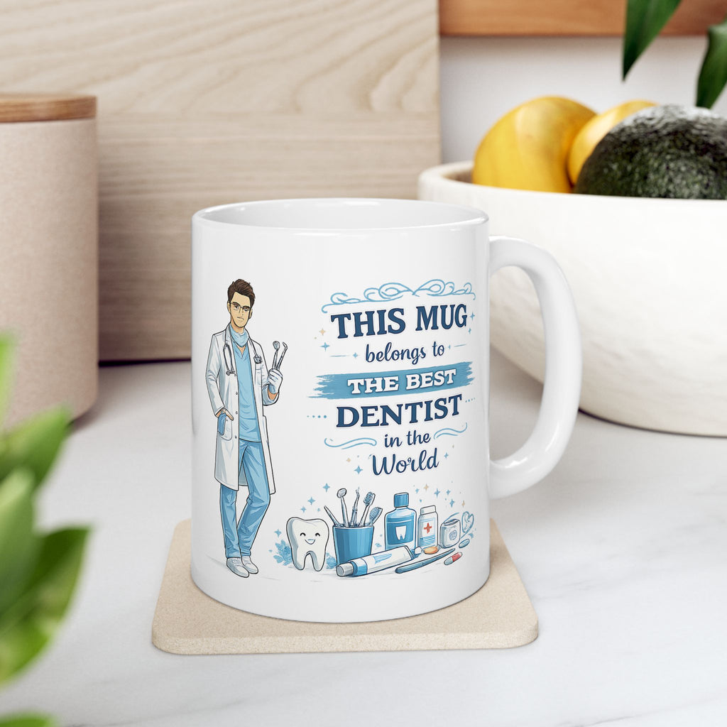 Best Dentist Mug This Mug Belongs To The Best Dentist in the World, Dentist Coffee Mug Gift