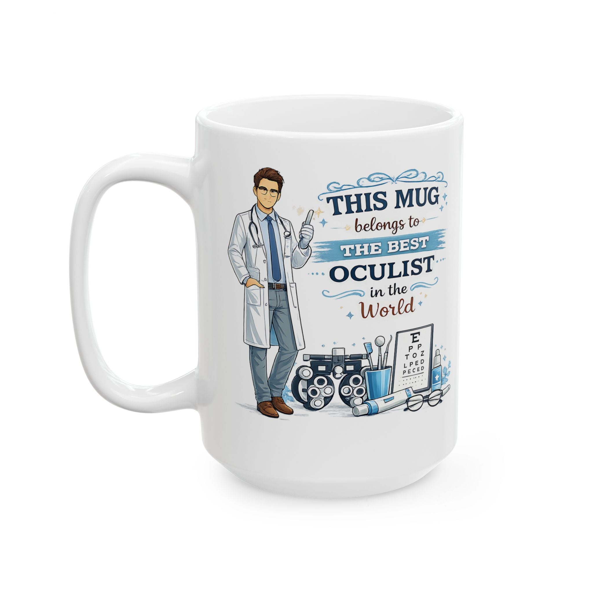 Best Oculist Mug  This Mug Belongs To The Best Oculist in the World, Eye Doctor Coffee Mug Gift