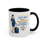 Best Flight Attendant Mug  This Mug Belongs To The Best Flight Attendant in the Universe, Cabin Crew Coffee Mug Gift