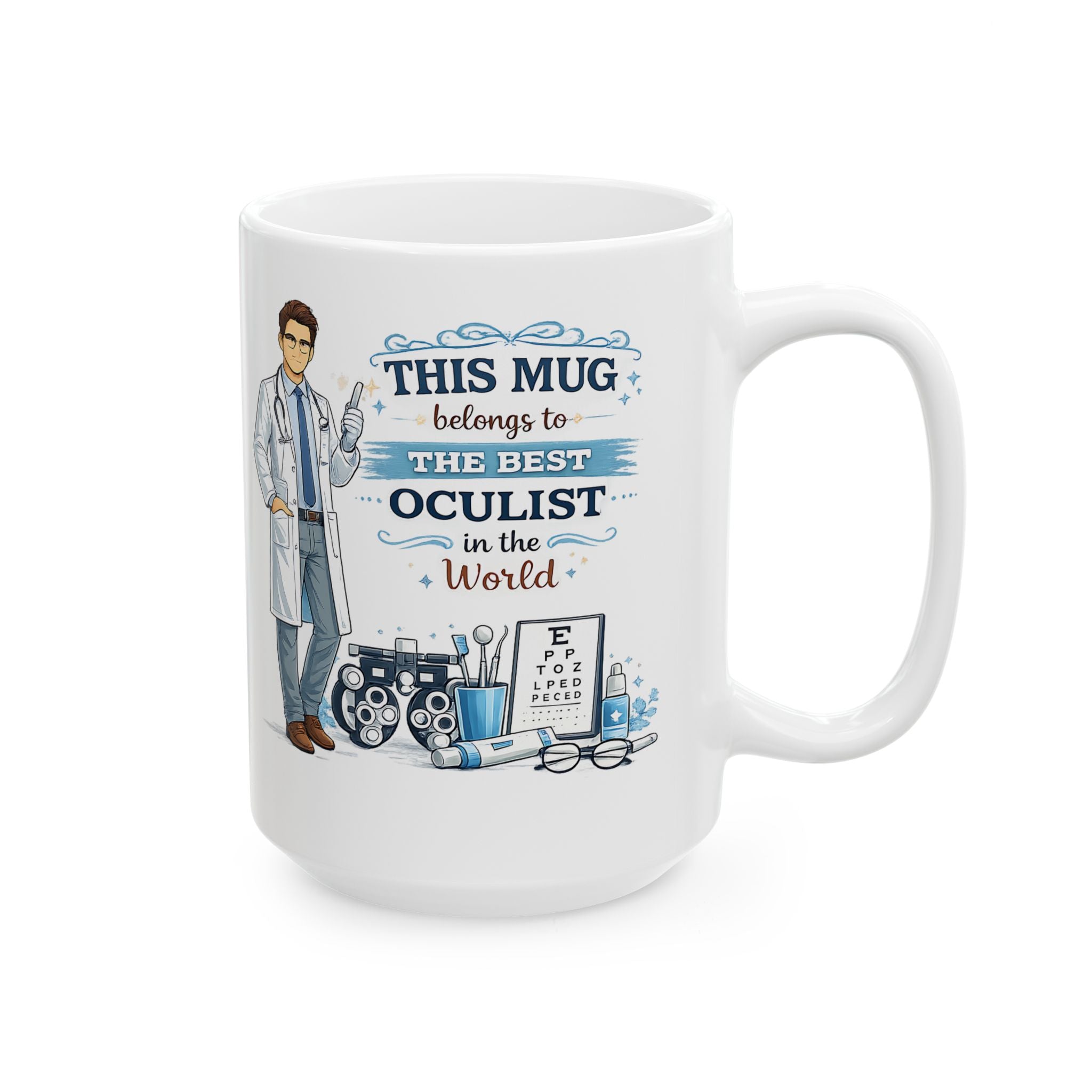 Best Oculist Mug  This Mug Belongs To The Best Oculist in the World, Eye Doctor Coffee Mug Gift