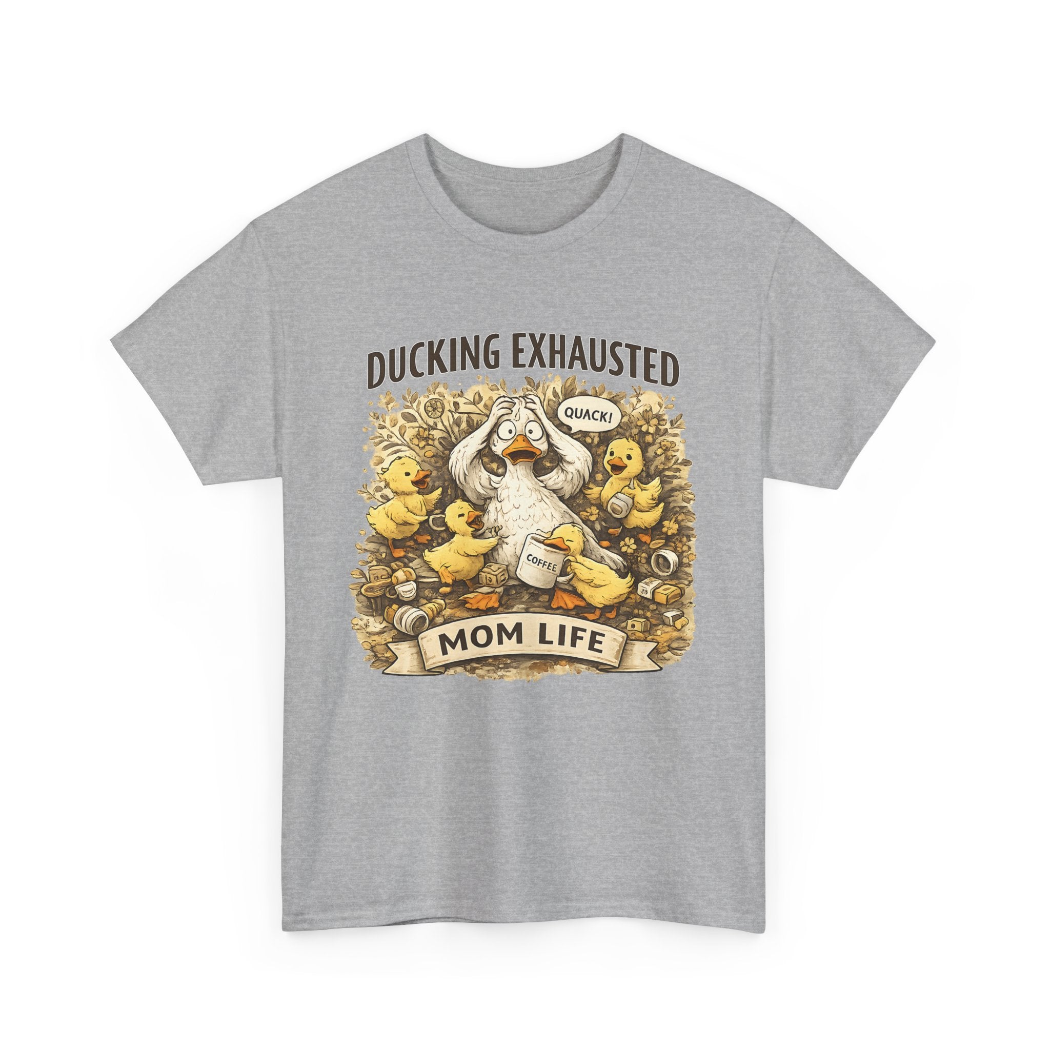 Ducking Exhausted Mom Life T Shirt  Funny Mom Shirt, Tired Mom Tee, Mom Life Graphic Shirt