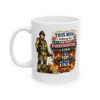 Best Firefighter Mug This Mug Belongs To The Best Firefighter in the USA, Firefighter Coffee Mug Gift