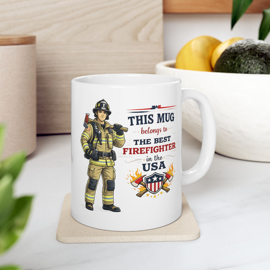 Best Firefighter Mug This Mug Belongs To The Best Firefighter in the USA, Firefighter Coffee Mug Gift